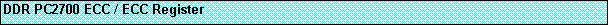 Text Box: DDR PC2700 ECC / ECC Register