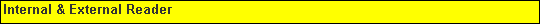 Text Box: Internal & External Reader